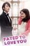 Nonton film Fated to Love You (2014) terbaru di Dutamovie21 Nonton film Fated to Love You (2014) terbaru di Dutamovie21