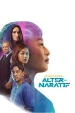 Nonton film Alter-Naratif (2023) terbaru di Dutamovie21 Nonton film Alter-Naratif (2023) terbaru di Dutamovie21