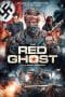 Nonton film The Red Ghost (Krasnyy prizrak) (2020) terbaru di Dutamovie21 Nonton film The Red Ghost (Krasnyy prizrak) (2020) terbaru di Dutamovie21