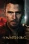 Nonton film The Winter King (2023) terbaru di Dutamovie21 Nonton film The Winter King (2023) terbaru di Dutamovie21