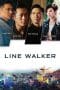 Nonton film Line Walker (Shi tu xing zhe) (2016) terbaru di Dutamovie21 Nonton film Line Walker (Shi tu xing zhe) (2016) terbaru di Dutamovie21