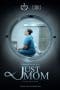 Nonton film Just Mom (2022) terbaru di Dutamovie21 Nonton film Just Mom (2022) terbaru di Dutamovie21