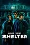 Nonton film Harlan Coben’s Shelter (2023) terbaru di Dutamovie21 Nonton film Harlan Coben’s Shelter (2023) terbaru di Dutamovie21