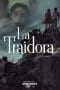 Nonton film La Traidora (2022) terbaru di Dutamovie21 Nonton film La Traidora (2022) terbaru di Dutamovie21