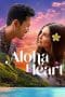 Nonton film Aloha Heart (2023) terbaru di Dutamovie21 Nonton film Aloha Heart (2023) terbaru di Dutamovie21