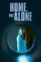 Nonton film Home, Not Alone (2023) terbaru di Dutamovie21 Nonton film Home, Not Alone (2023) terbaru di Dutamovie21