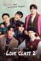 Nonton film Love Class Season 2 (2023) terbaru di Dutamovie21 Nonton film Love Class Season 2 (2023) terbaru di Dutamovie21