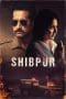 Nonton film Shibpur (2023) terbaru di Dutamovie21 Nonton film Shibpur (2023) terbaru di Dutamovie21