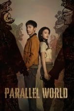 Nonton film Parallel World (2023) terbaru di Dutamovie21 Nonton film Parallel World (2023) terbaru di Dutamovie21