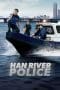 Nonton film Han River Police (2023) terbaru di Dutamovie21 Nonton film Han River Police (2023) terbaru di Dutamovie21