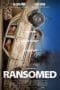 Nonton film Ransomed (2023) terbaru di Dutamovie21 Nonton film Ransomed (2023) terbaru di Dutamovie21