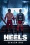 Nonton film Heels Season 1 (2021) terbaru di Dutamovie21 Nonton film Heels Season 1 (2021) terbaru di Dutamovie21