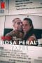 Nonton film Rosa Peral’s Tapes (2023) terbaru di Dutamovie21