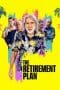 Nonton film The Retirement Plan (2023) terbaru di Dutamovie21 Nonton film The Retirement Plan (2023) terbaru di Dutamovie21
