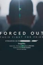 Nonton film Forced Out (2023) terbaru di Dutamovie21