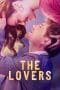 Nonton film The Lovers (2023) terbaru di Dutamovie21 Nonton film The Lovers (2023) terbaru di Dutamovie21