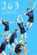 Nonton film 2.43: Seiin Koukou Danshi Volley-bu (2.43: Seiin High School Boys Volleyball Team) (2021) terbaru di Dutamovie21 Nonton film 2.43: Seiin Koukou Danshi Volley-bu (2.43: Seiin High School Boys Volleyball Team) (2021) terbaru di Dutamovie21