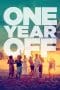Nonton film One Year Off (2023) terbaru di Dutamovie21 Nonton film One Year Off (2023) terbaru di Dutamovie21