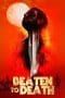 Nonton film Beaten to Death (2023) terbaru di Dutamovie21 Nonton film Beaten to Death (2023) terbaru di Dutamovie21