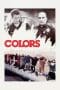 Nonton film Colors (1988) terbaru di Dutamovie21 Nonton film Colors (1988) terbaru di Dutamovie21