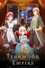 Nonton film Tearmoon Teikoku Monogatari: Dantoudai kara Hajimaru, Hime no Tensei Gyakuten Story (Tearmoon Empire) (2023) terbaru di Dutamovie21 Nonton film Tearmoon Teikoku Monogatari: Dantoudai kara Hajimaru, Hime no Tensei Gyakuten Story (Tearmoon Empire) (2023) terbaru di Dutamovie21