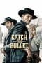 Nonton film Catch the Bullet (2021) terbaru di Dutamovie21 Nonton film Catch the Bullet (2021) terbaru di Dutamovie21