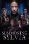 Nonton film Summoning Sylvia (2023) terbaru di Dutamovie21 Nonton film Summoning Sylvia (2023) terbaru di Dutamovie21