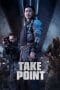 Nonton film Take Point (2018) terbaru di Dutamovie21 Nonton film Take Point (2018) terbaru di Dutamovie21