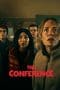 Nonton film The Conference (2023) terbaru di Dutamovie21 Nonton film The Conference (2023) terbaru di Dutamovie21