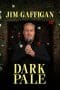 Nonton film Jim Gaffigan: Dark Pale (2023) terbaru di Dutamovie21 Nonton film Jim Gaffigan: Dark Pale (2023) terbaru di Dutamovie21