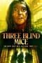 Nonton film Three Blind Mice (2023) terbaru di Dutamovie21 Nonton film Three Blind Mice (2023) terbaru di Dutamovie21
