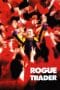 Nonton film Rogue Trader (1999) terbaru di Dutamovie21 Nonton film Rogue Trader (1999) terbaru di Dutamovie21