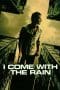 Nonton film I Come with the Rain (2009) terbaru di Dutamovie21 Nonton film I Come with the Rain (2009) terbaru di Dutamovie21
