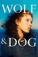 Nonton film Wolf and Dog (2023) terbaru di Dutamovie21