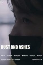 Nonton film Dust and Ashes (2022) terbaru di Dutamovie21