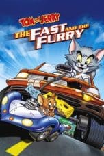 Nonton film Tom and Jerry: The Fast and the Furry (2005) terbaru di Dutamovie21 Nonton film Tom and Jerry: The Fast and the Furry (2005) terbaru di Dutamovie21