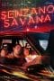 Nonton film Senzano Savana (2021) terbaru di Dutamovie21 Nonton film Senzano Savana (2021) terbaru di Dutamovie21