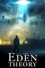 Nonton film The Eden Theory (2021) terbaru di Dutamovie21