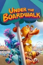 Nonton film Under the Boardwalk (2023) terbaru di Dutamovie21 Nonton film Under the Boardwalk (2023) terbaru di Dutamovie21