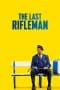 Nonton film The Last Rifleman (2023) terbaru di Dutamovie21 Nonton film The Last Rifleman (2023) terbaru di Dutamovie21