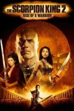 Nonton film The Scorpion King 2: Rise of a Warrior (2008) terbaru di Dutamovie21 Nonton film The Scorpion King 2: Rise of a Warrior (2008) terbaru di Dutamovie21