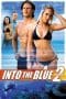 Nonton film Into the Blue 2: The Reef (2009) terbaru di Dutamovie21 Nonton film Into the Blue 2: The Reef (2009) terbaru di Dutamovie21