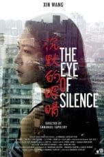 Nonton film The Eye of Silence (2016) terbaru di Dutamovie21