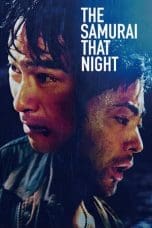 Nonton film The Samurai That Night (2012) terbaru di Dutamovie21 Nonton film The Samurai That Night (2012) terbaru di Dutamovie21