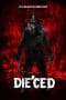Nonton film Die’ced (2023) terbaru di Dutamovie21 Nonton film Die’ced (2023) terbaru di Dutamovie21