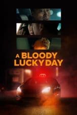 Nonton film A Bloody Lucky Day (2023) terbaru di Dutamovie21 Nonton film A Bloody Lucky Day (2023) terbaru di Dutamovie21