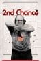 Nonton film 2nd Chance (2022) terbaru di Dutamovie21 Nonton film 2nd Chance (2022) terbaru di Dutamovie21
