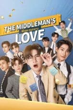 Nonton film The Middleman’s Love (2023) terbaru di Dutamovie21 Nonton film The Middleman’s Love (2023) terbaru di Dutamovie21
