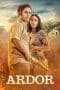 Nonton film The Ardor (2014) terbaru di Dutamovie21 Nonton film The Ardor (2014) terbaru di Dutamovie21