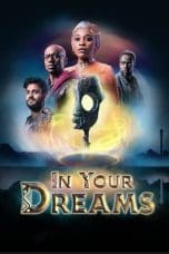 Nonton film In Your Dreams (2023) terbaru di Dutamovie21 Nonton film In Your Dreams (2023) terbaru di Dutamovie21